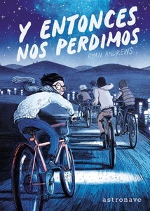 Y entonces nos perdimos