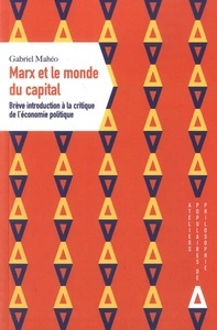 Marx ou le monde du capital