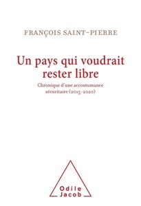 Un pays qui voudrait rester libre