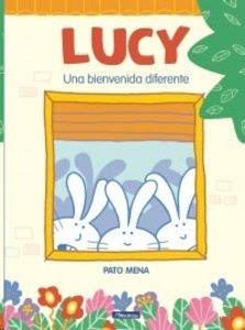 Lucy. Una bienvenida diferente