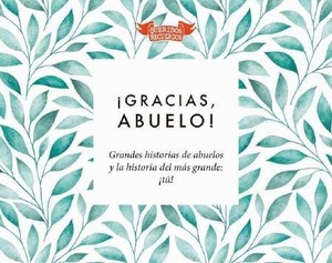 ¡Gracias, abuelo!