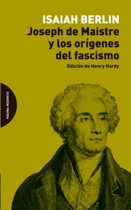 Joseph de Maistre y los orígenes del fascismo