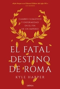 El fatal destino de Roma