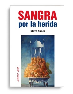 Sangra por la herida