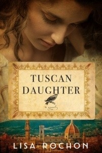 Tuscan Daughter: A Novel