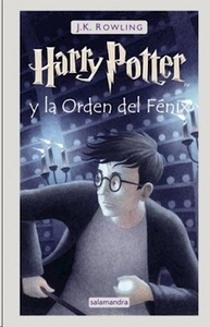 Harry Potter y la Orden del Fénix (Harry Potter 5)