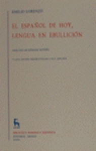 Español hoy lengua en ebullicion