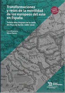 Transformaciones y movilidad de los europeos del este en España