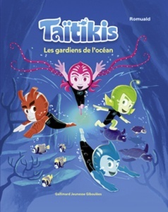 Taitikis. Les gardiens de l'ocean