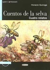 Cuentos de la selva + CD (Nivel segundo A2)