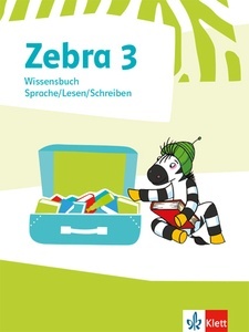 Zebra 3. Schuljahr Wissensbuch Sprache/Lesen/Schreiben