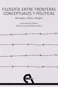 Filosofía entre fronteras conceptuales y políticas