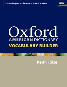 Oxford American Dictionary Vocabulary Builder