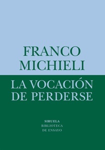 La vocación de perderse