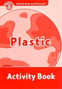 Oxford Read and Discover 2. Plastic Activity Book