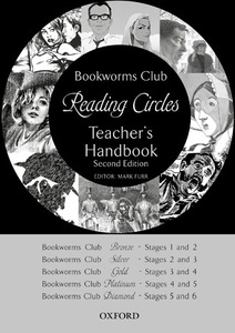 Oxford Bookworms Club Stories for Reading Circles: Diamond/Platinum Teacher's Handwork 2nd Edition