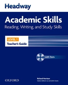 Headway Academic Skills 1. Reading, Writing and Study Skills: Teacher's Guide with Test Pack