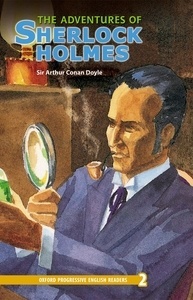 New Oxford Progressive English Readers 2. The Adventures of Sherlock Holmes
