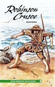 New Oxford Progressive English Readers 3. Robinson Crusoe