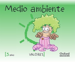 Valores 5 años. Medio Ambiente