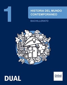Inicia Historia del mundo contemporáneo 1.º Bachillerato. Libro del alumno