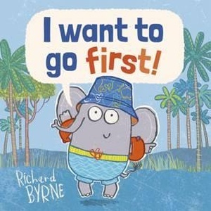 I Want to go First!