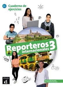 Reporteros Internacionales 3 A2+ Cuaderno de ejercicios