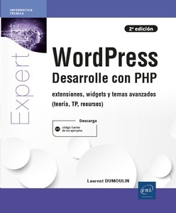 WordPress. Desarrolle con PHP. 2ª Ed.