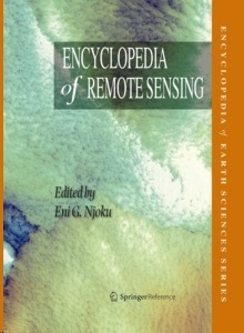 Encyclopedia of Remote Sensing