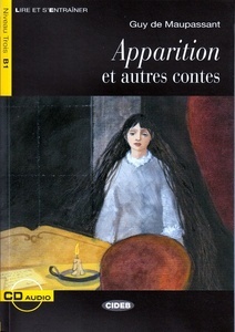 Apparition et autres contes Niveau Trois B1