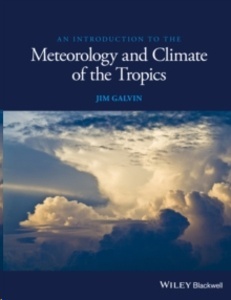 An Introduction to the Meteorology and Climate of the Tropics