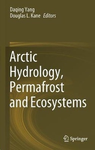 Arctic Hydrology, Permafrost and Ecosystems