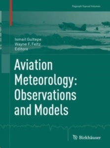 Aviation Meteorology: Observations and Models