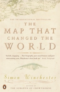 The Map That Changed the World : A Tale of Rocks, Ruin and Redemption
