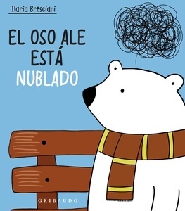 El oso Ale está nublado