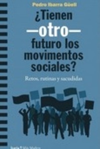 ¿Tienen otro futuro los movimientos sociales?