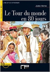 Le Tour du Monde en 80 Jours Niveau Trois B1