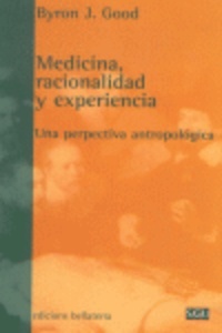 Medicina, racionalidad y experiencia