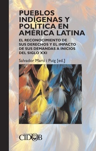 Pueblos indígenas y política en América Latina