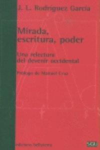Mirada, escritura, poder