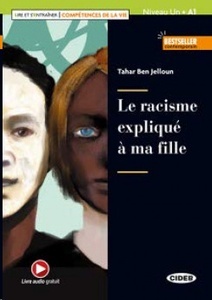 Le racisme expliqué à ma fille Niveau Un A1