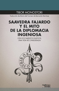 Saavedra Fajardo y el mito de la diplomacia ingeniosa