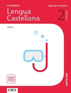 Cuaderno Lengua Pauta 2º Primaria 2º Trimestre Saber hacer contigo