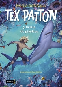 Tex Patton y la isla de plástico