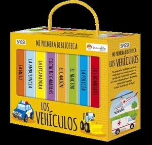 Los Vehiculos. Mi Primera Biblioteca.