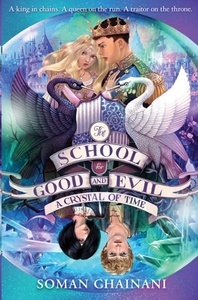 The School for Good and Evil V: A Crystal of Time