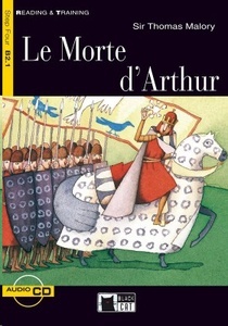 Le Morte d'Arthur + CD (B2.1)