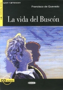 La vida del Buscón + CD (B1)