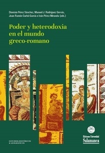 Poder y heterodoxia en el mundo greco-romano