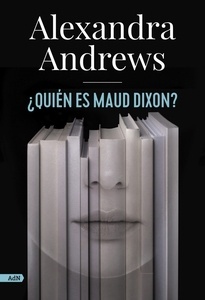 ¿Quién es Maud Dixon?